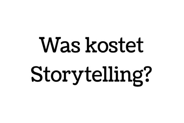 Was-kostet-Storytelling