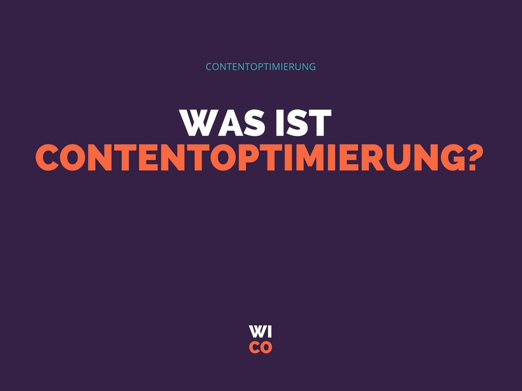 Was ist Contentoptimierung